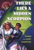 There Lies a Hidden Scorpion