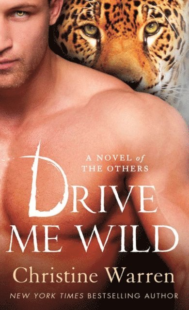 Christine Warren - Drive Me Wild, E-bok. Tillgänglighet: Lägg i varukorg