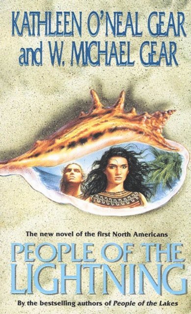 W. Michael Gear, Kathleen O'Neal Gear - People of the Lightning, E-bok
