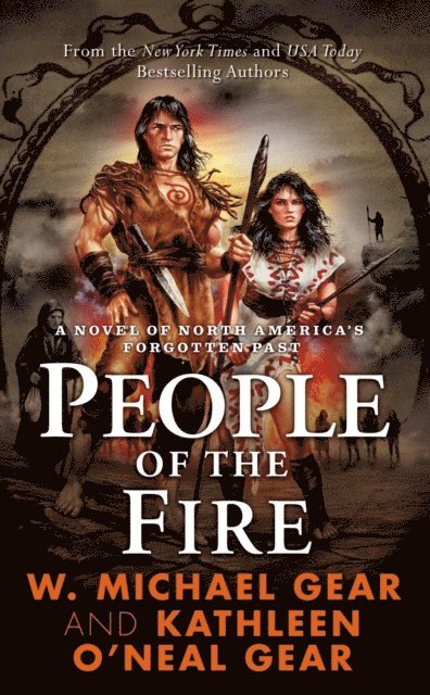 W. Michael Gear, Kathleen O'Neal Gear - People of the Fire, E-bok