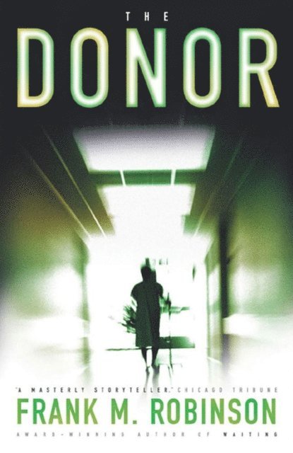 Frank M. Robinson - Donor, E-bok