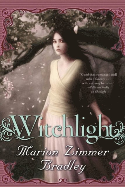 Marion Zimmer Bradley - Witchlight, E-bok