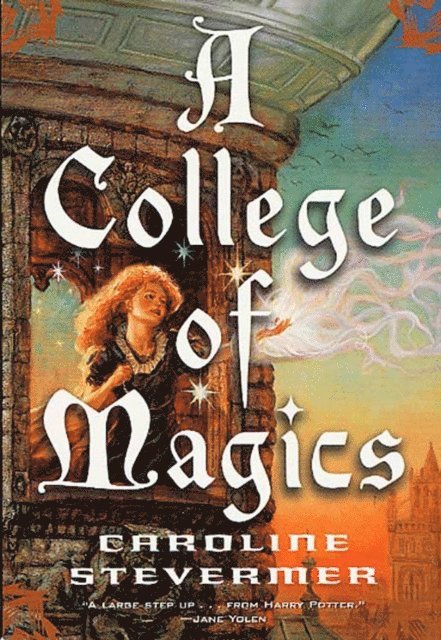 Caroline Stevermer - College of Magics, E-bok