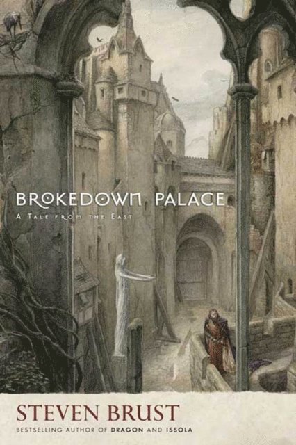 Steven Brust - Brokedown Palace, E-bok