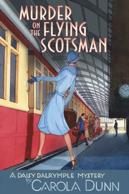 Carola Dunn - Murder on the Flying Scotsman, E-bok