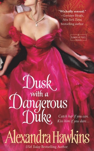 Alexandra Hawkins - Dusk with a Dangerous Duke, E-bok