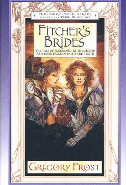 Gregory Frost - Fitcher's Brides, E-bok