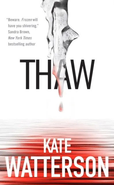 Kate Watterson - Thaw, E-bok. Tillgänglighet: Lägg i varukorg