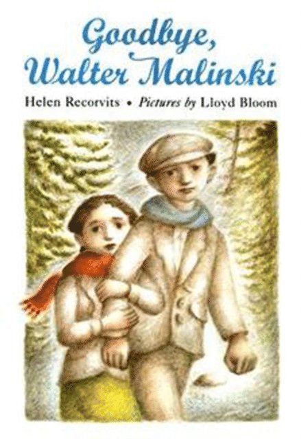 Helen Recorvits - Goodbye, Walter Malinski, E-bok