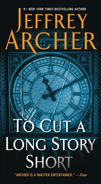 Jeffrey Archer - To Cut a Long Story Short, E-bok
