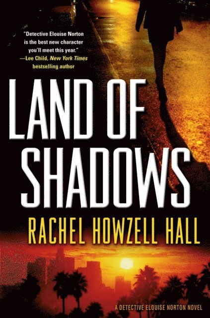 Rachel Howzell Hall - Land of Shadows, E-bok