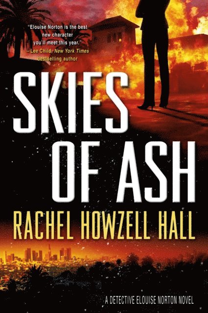 Rachel Howzell Hall - Skies of Ash, E-bok