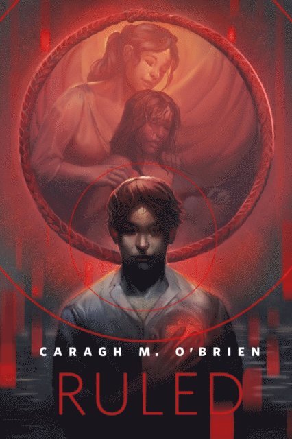 Caragh M. O'Brien - Ruled, E-bok. Tillgänglighet: Lägg i varukorg