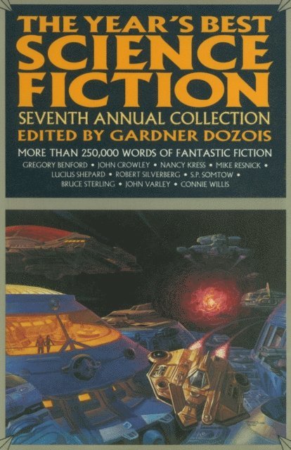 Gardner Dozois - Year's Best Science Fiction: Seventh Annual Collection, E-bok