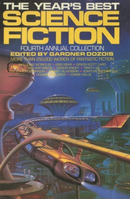 Gardner Dozois - Year's Best Science Fiction: Fourth Annual Collection, E-bok