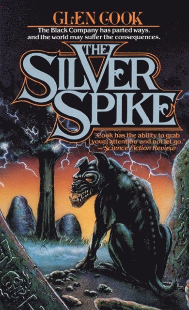Glen Cook - Silver Spike, E-bok