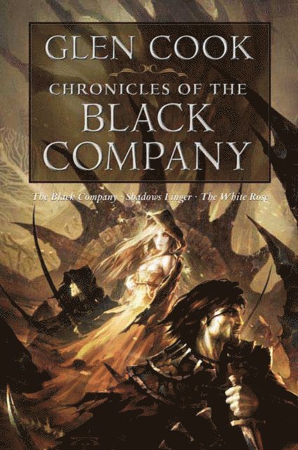 Glen Cook - Chronicles of the Black Company, E-bok