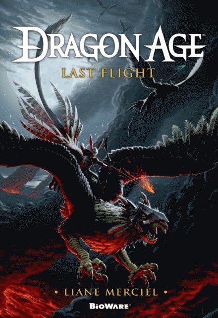 Liane Merciel - Dragon Age: Last Flight, E-bok