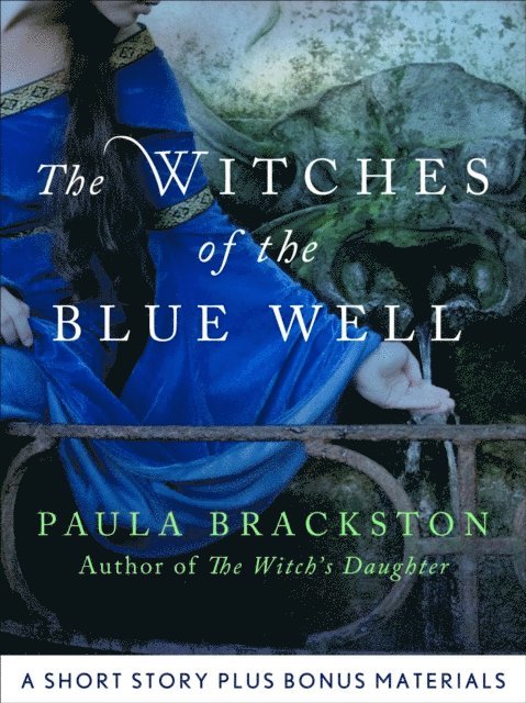Paula Brackston - Witches of the Blue Well, E-bok