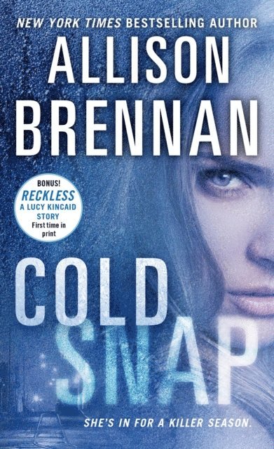 Allison Brennan - Cold Snap, E-bok