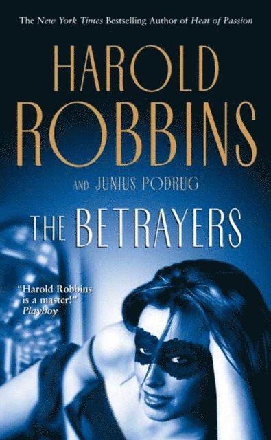 Junius Podrug, Harold Robbins - Betrayers, E-bok