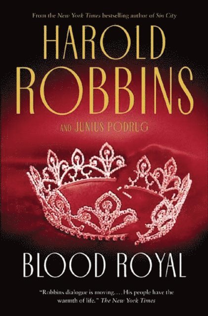 Junius Podrug, Harold Robbins - Blood Royal, E-bok