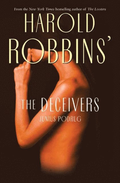 Junius Podrug, Harold Robbins - Deceivers, E-bok