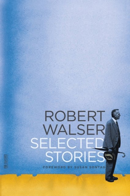 Robert Walser - Selected Stories, E-bok