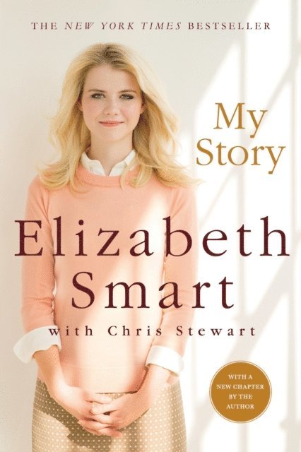 Chris Stewart, Elizabeth Smart - My Story, E-bok