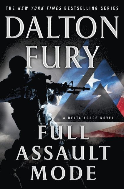 Dalton Fury - Full Assault Mode, E-bok
