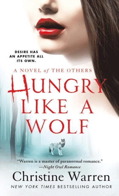 Christine Warren - Hungry Like a Wolf, E-bok. Tillgänglighet: Lägg i varukorg