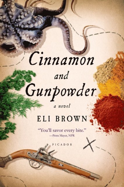 Eli Brown - Cinnamon and Gunpowder, E-bok