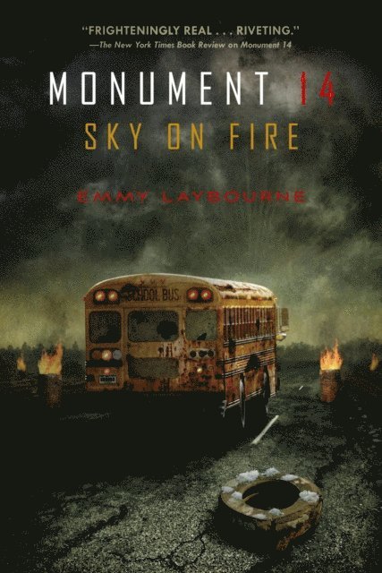 Emmy Laybourne - Monument 14: Sky on Fire, E-bok