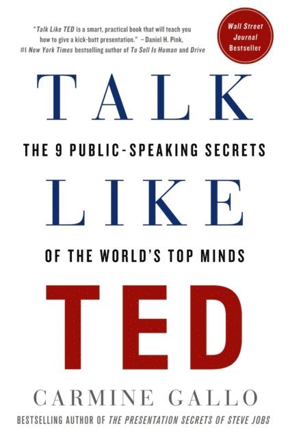 Carmine Gallo - Talk Like TED, E-bok