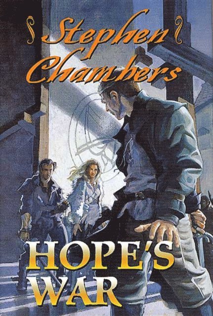 Stephen Chambers - Hope's War, E-bok