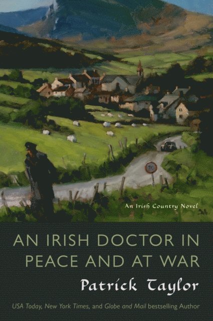 Patrick Taylor - Irish Doctor in Peace and at War, E-bok