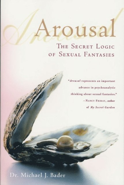 Michael J. Bader - Arousal, E-bok