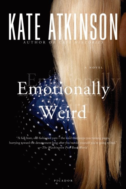 Kate Atkinson - Emotionally Weird, E-bok