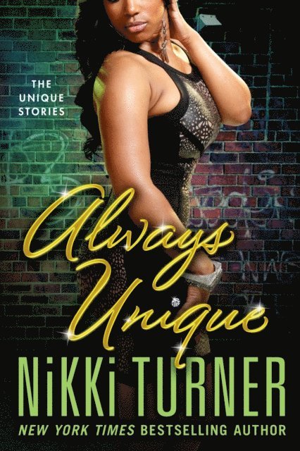 Nikki Turner - Always Unique, E-bok