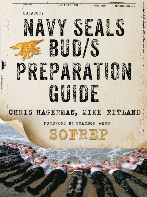 Brandon Webb, Mike Ritland, Christopher Hagerman - Navy SEALs BUD/S Preparation Guide, E-bok
