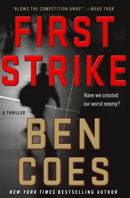 Ben Coes - First Strike, E-bok