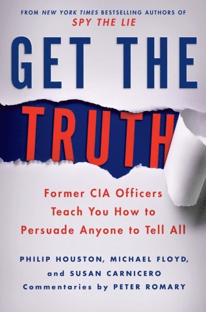 Susan Carnicero, Michael Floyd, Philip Houston - Get the Truth, E-bok