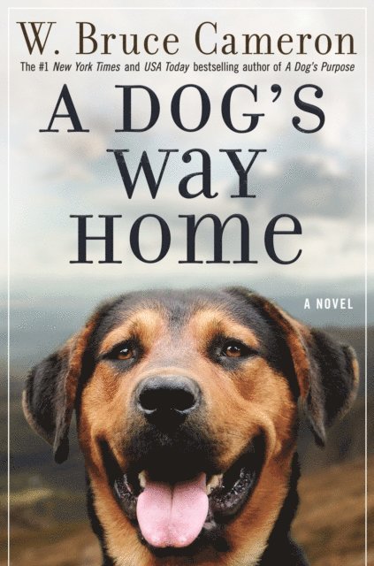 W. Bruce Cameron - Dog's Way Home, E-bok