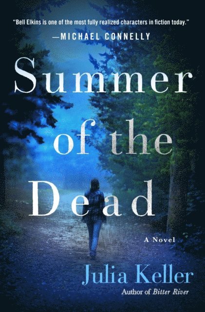 Julia Keller - Summer of the Dead, E-bok