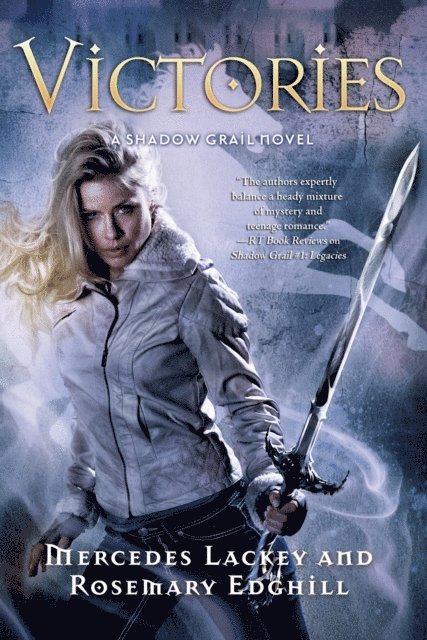 Rosemary Edghill, Mercedes Lackey - Shadow Grail #4: Victories, E-bok