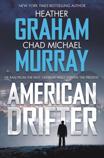 Chad Michael Murray, Heather Graham - American Drifter, E-bok