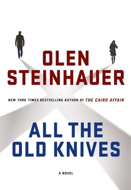 Olen Steinhauer - All the Old Knives, E-bok