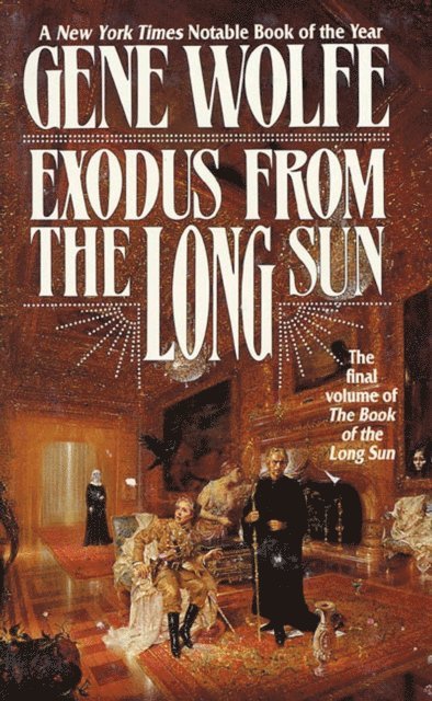 Gene Wolfe - Exodus From The Long Sun, E-bok