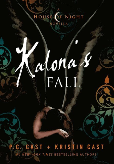 Kristin Cast, P. C. Cast - Kalona's Fall, E-bok