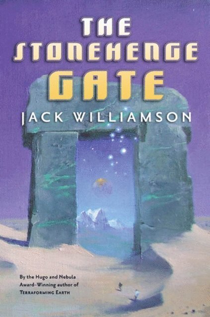 Jack Williamson - Stonehenge Gate, E-bok